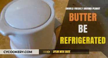 Should Freshly Ground Peanut Butter Be Refrigerated? A Storage Guide