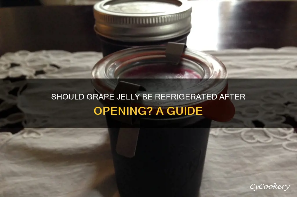should grape jelly be refrigerated after opening
