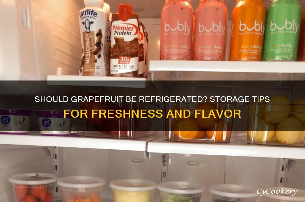 should grapefruit be kept in the refrigerator