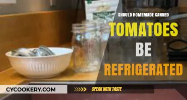 Should Homemade Canned Tomatoes Be Refrigerated? A Preservation Guide