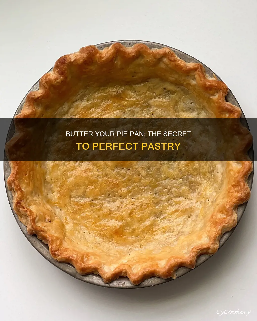 should I butter my pie pan