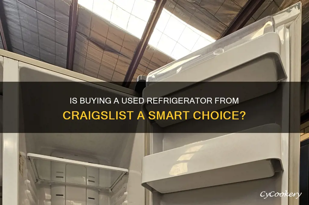 should i buy a refrigerator from craigslist