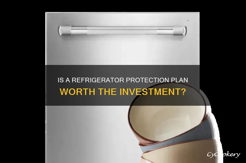 should i buy protection plan for refrigerator