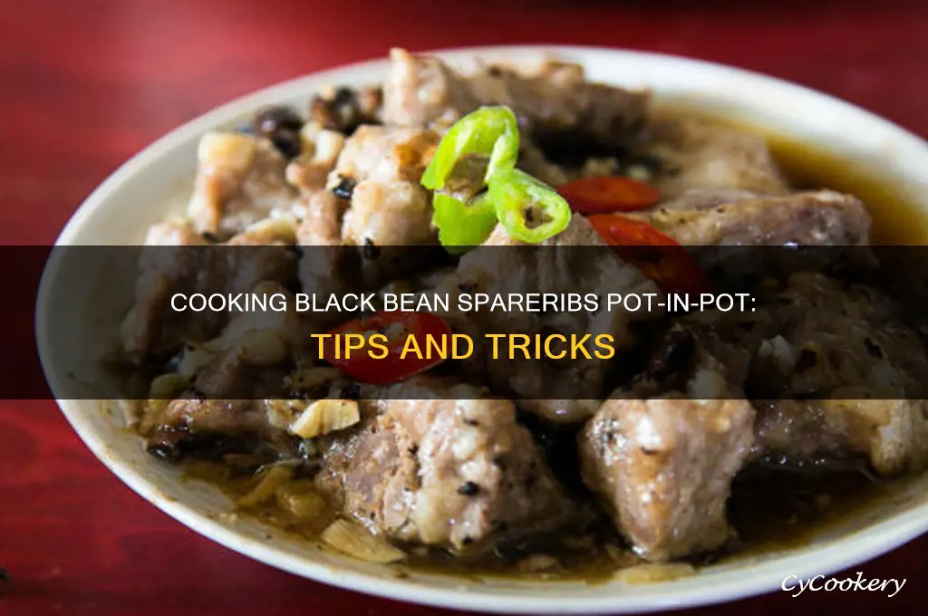 should I cook black bean spareribs pot in pot