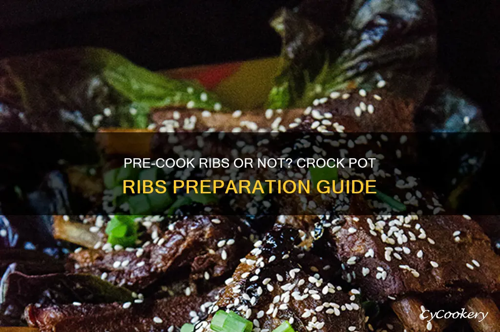 should I cook ribs before placing in crock pot