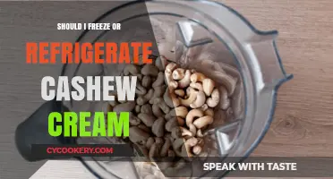 Freeze or Refrigerate Cashew Cream: Best Storage Tips for Freshness