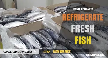 Fresh Fish Storage: Freeze or Refrigerate for Optimal Quality?