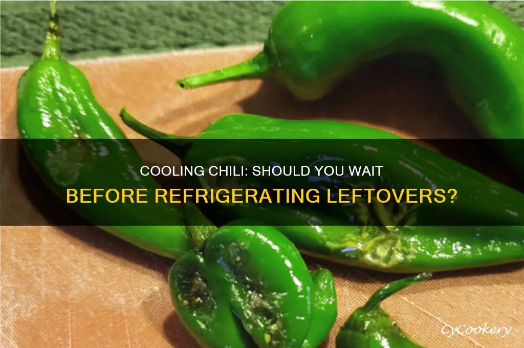 should i let chili cool before refrigerating