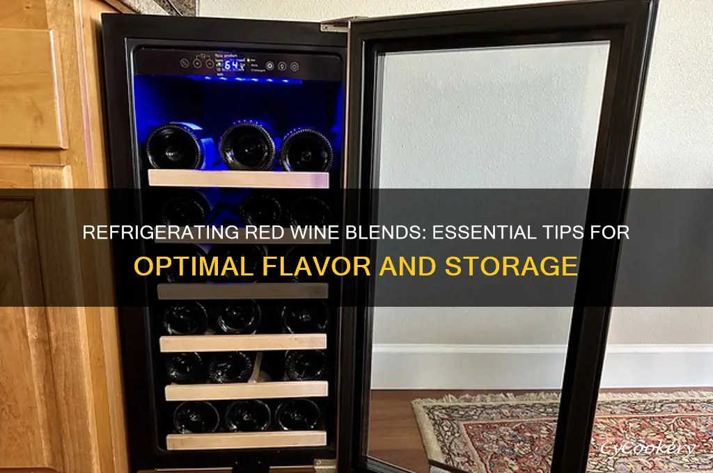 should i refrigerate a red wine blend