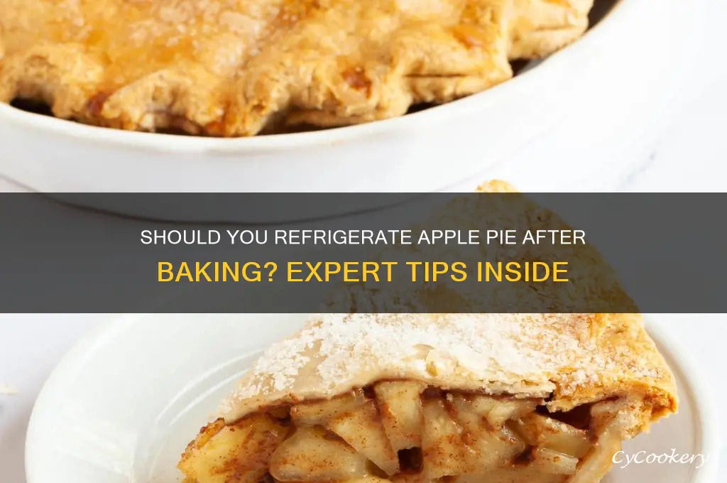 should i refrigerate apple pie after baking
