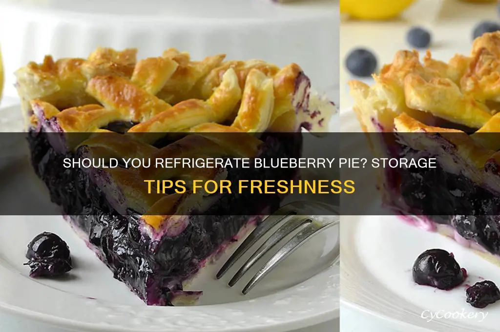 should i refrigerate blueberry pie refrigeratorblueberry pie