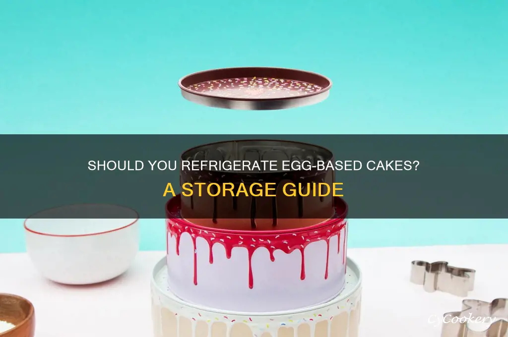 should i refrigerate cake made with eggs