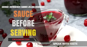 Should Canned Jellied Cranberry Sauce Be Refrigerated Before Serving?