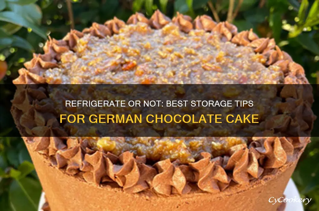 should i refrigerate my german chocolate cake