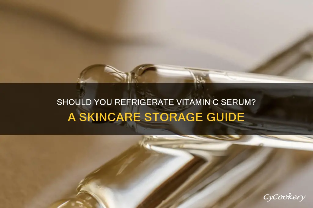 should i refrigerate my vitamin c serum