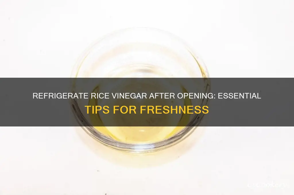should i refrigerate rice vinegar after opening