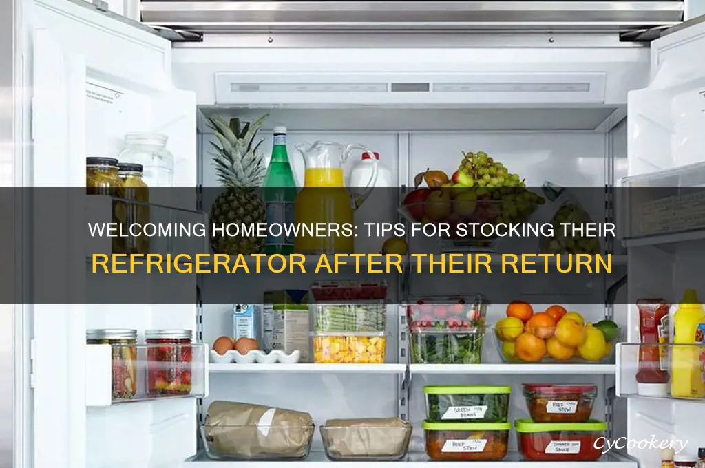 should i stock refrigerator for returning homeowners