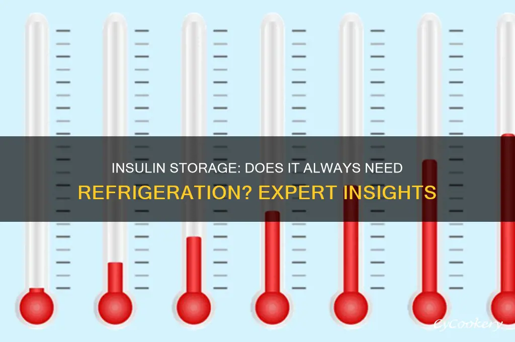 should insulin be refrigerated at all times