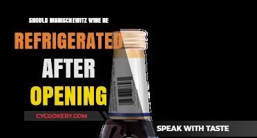 Should Manischewitz Wine Be Refrigerated After Opening? Tips and Best Practices