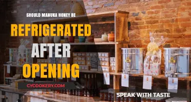 Should Manuka Honey Be Refrigerated After Opening? Storage Tips