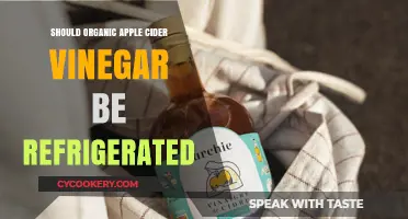 Should Organic Apple Cider Vinegar Be Refrigerated? A Storage Guide