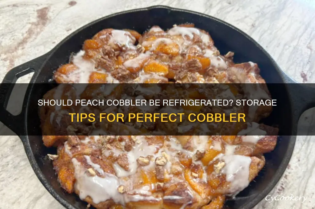 should peach cobbler be put in refrigerator