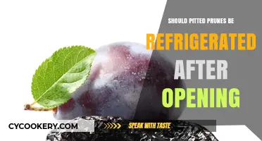 Should Pitted Prunes Be Refrigerated After Opening?