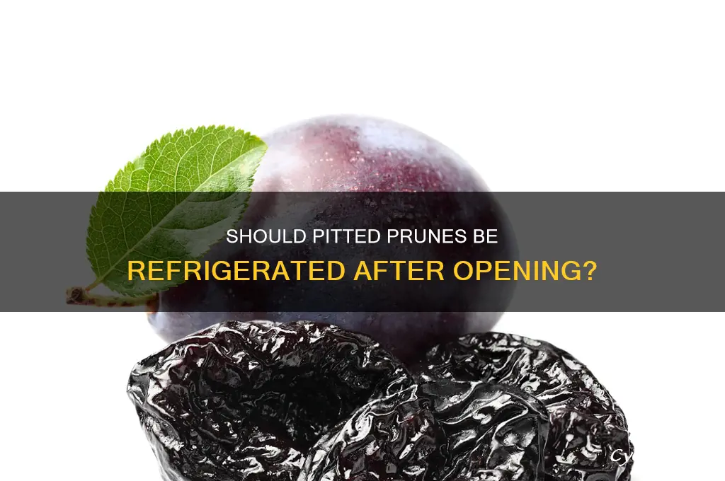 should pitted prunes be refrigerated after opening