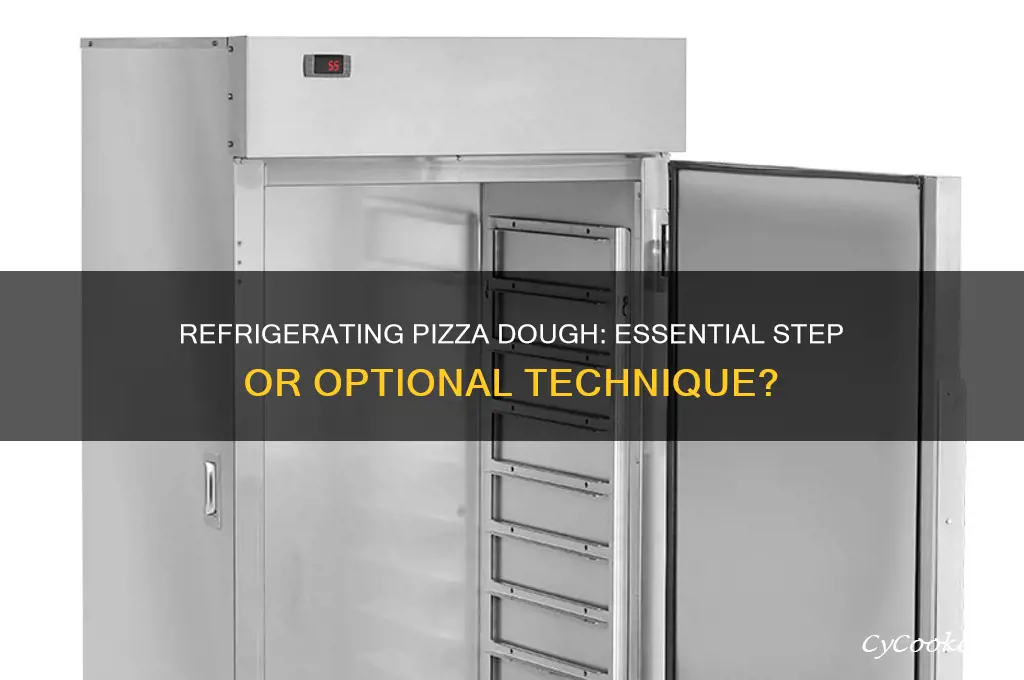 should pizza douhg be refrigerated before use