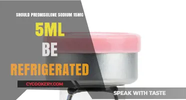 Prednisolone Sodium 15mg/5ml: Refrigeration Necessary or Not?