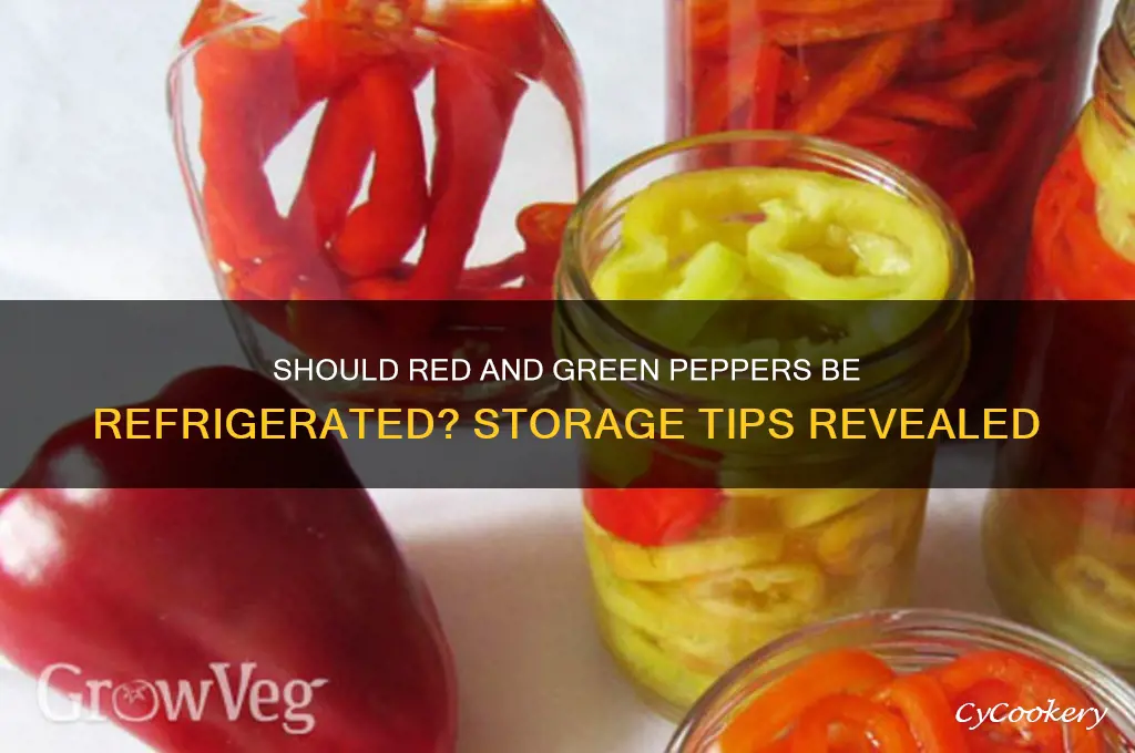 should red and green peppers be refrigerated