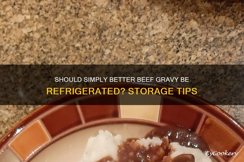 should simply better beef gravy be refrigerated