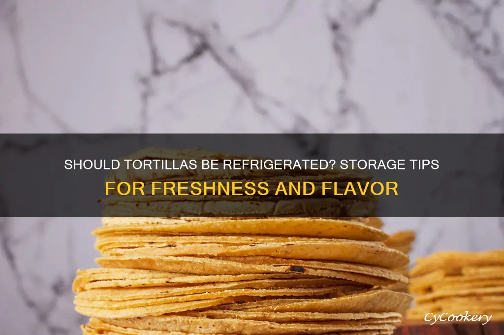 should tortillas be kept in the refrigerator
