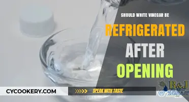 Should White Vinegar Be Refrigerated After Opening? A Guide