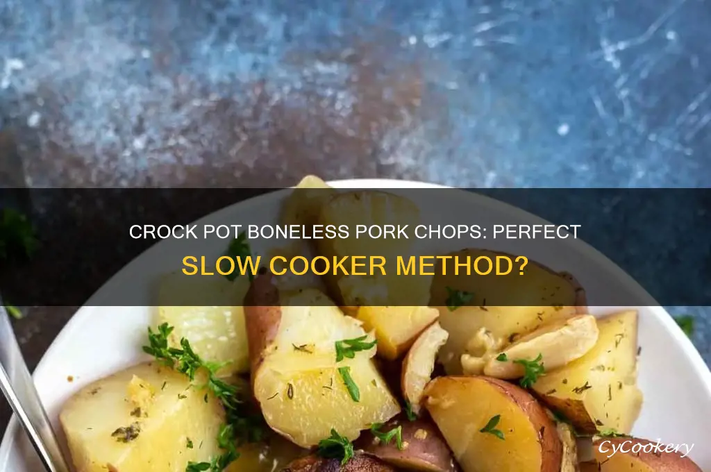 should you cook boneless pork chops in the crock pot