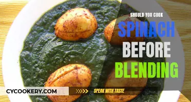 Blending Spinach: To Cook or Not to Cook?