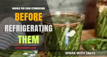 Should You Cook String Beans Before Refrigerating Them?