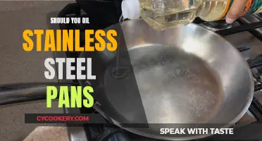 Oiling Stainless Steel Pans: Good Idea or Not?