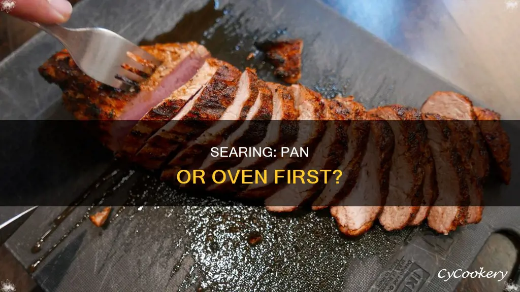 should you pan sear first or oven