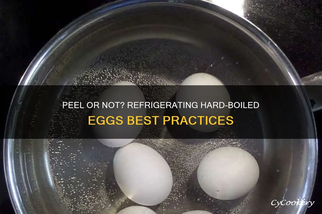 should you peel hard boiled eggs before refrigerating