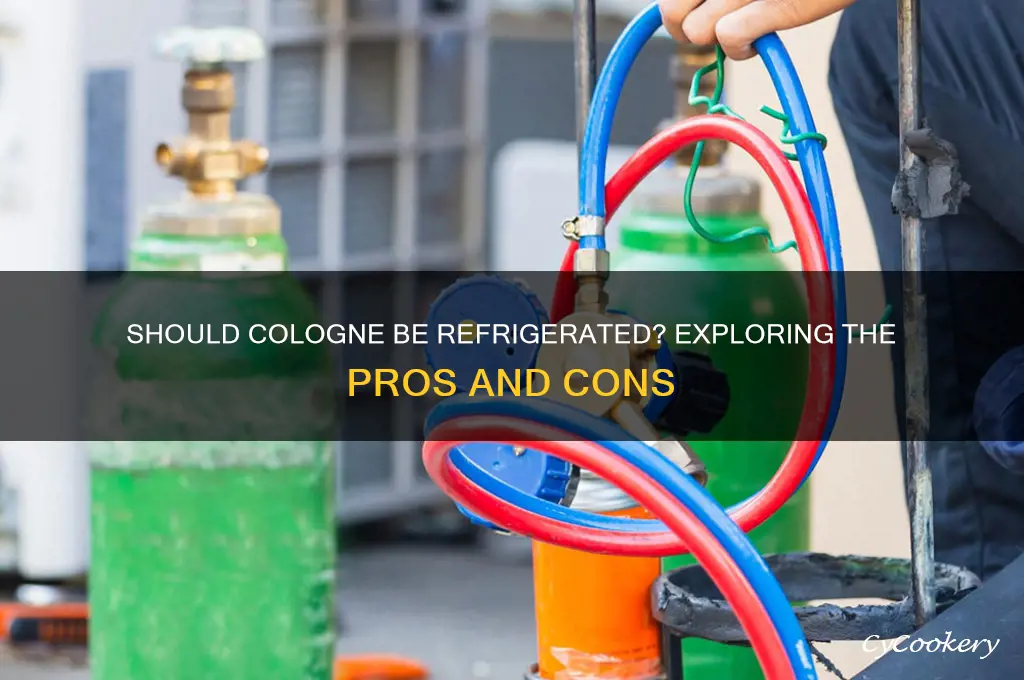 should you put cologne in the refrigerator