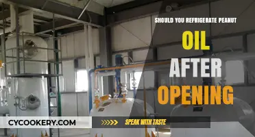 Refrigerate Peanut Oil After Opening: Essential Storage Tips for Freshness