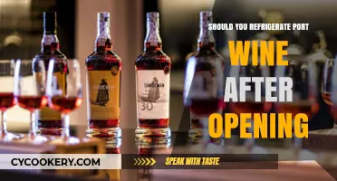 Refrigerate Port Wine After Opening: Essential Tips for Preservation