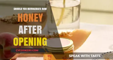 Refrigerate Raw Honey After Opening: Necessary or Not?