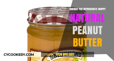 Should You Refrigerate Skippy Natural Peanut Butter? A Guide