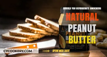 Should You Refrigerate Smucker's Natural Peanut Butter? A Guide