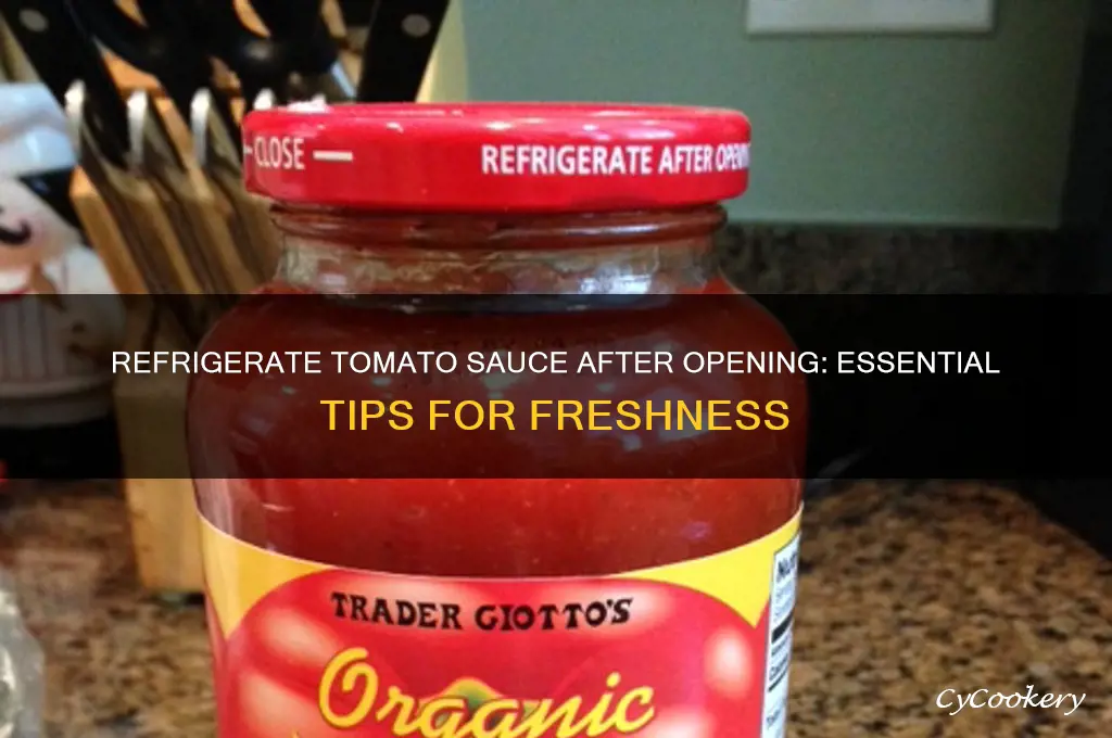 should you refrigerate tomato sauce after opening