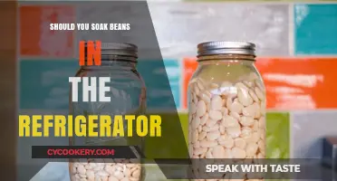 Should You Soak Beans in the Fridge? Pros, Cons, and Tips