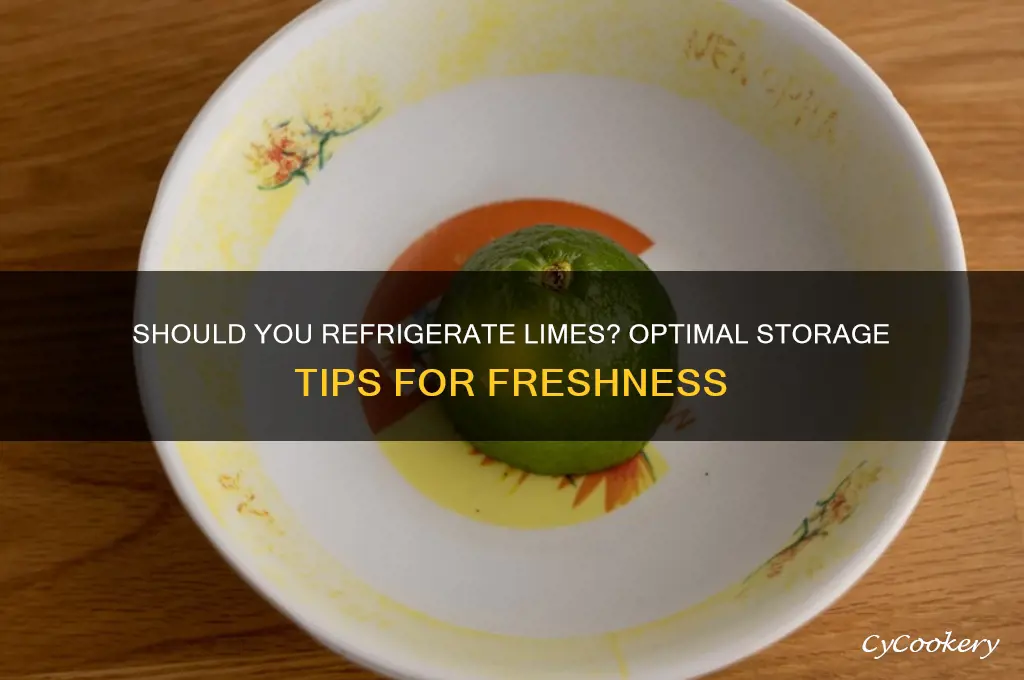 should you store limes in the refrigerator