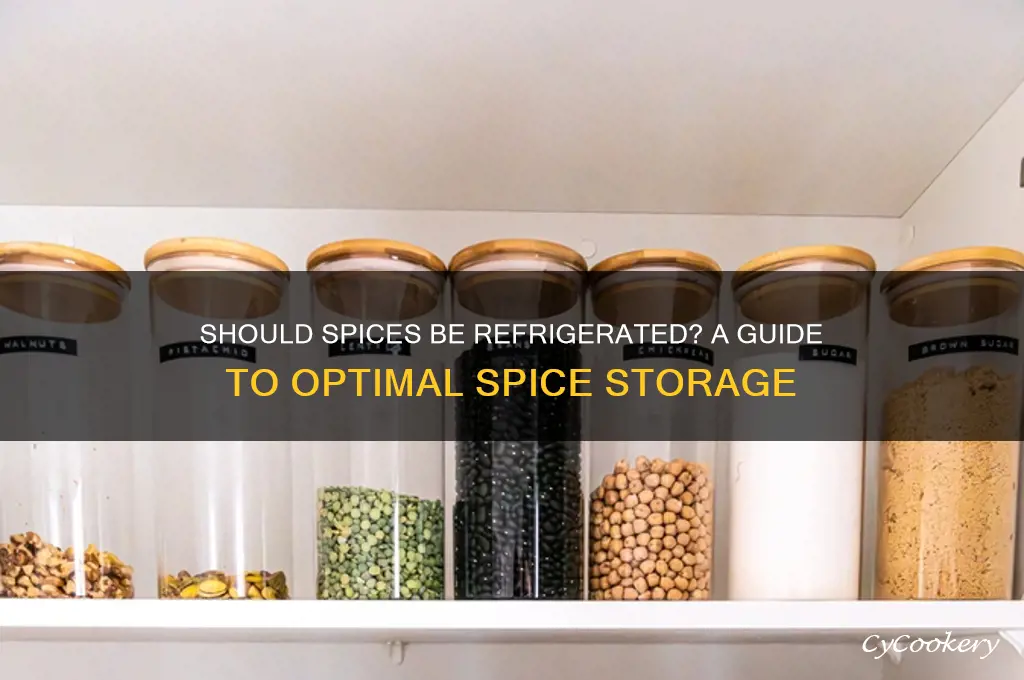 should you store spices in the refrigerator